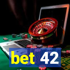 bet 42